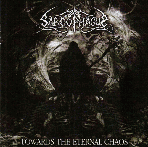 The Sarcophagus : Towards the Eternal Chaos The Sarcophagus : Towards the Eternal Chaos